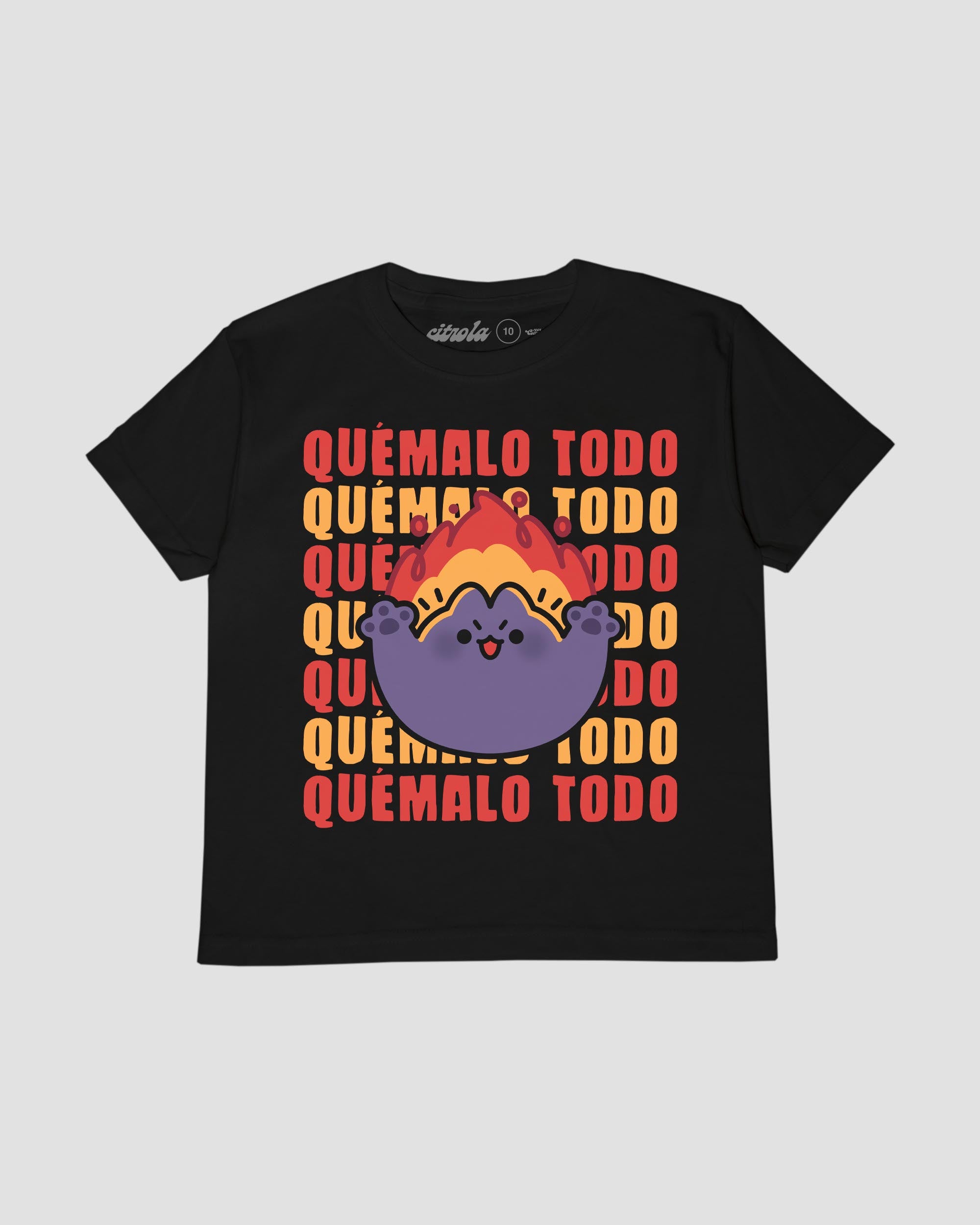 QUÉMALO TODO KIDS TEE