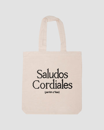 SALUDOS CORDIALES II TOTE