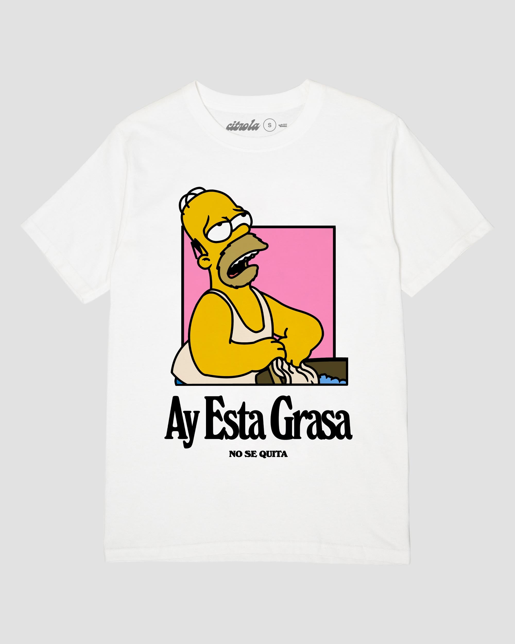 AY ESTA GRASA NO SE QUITA UNISEX TEE