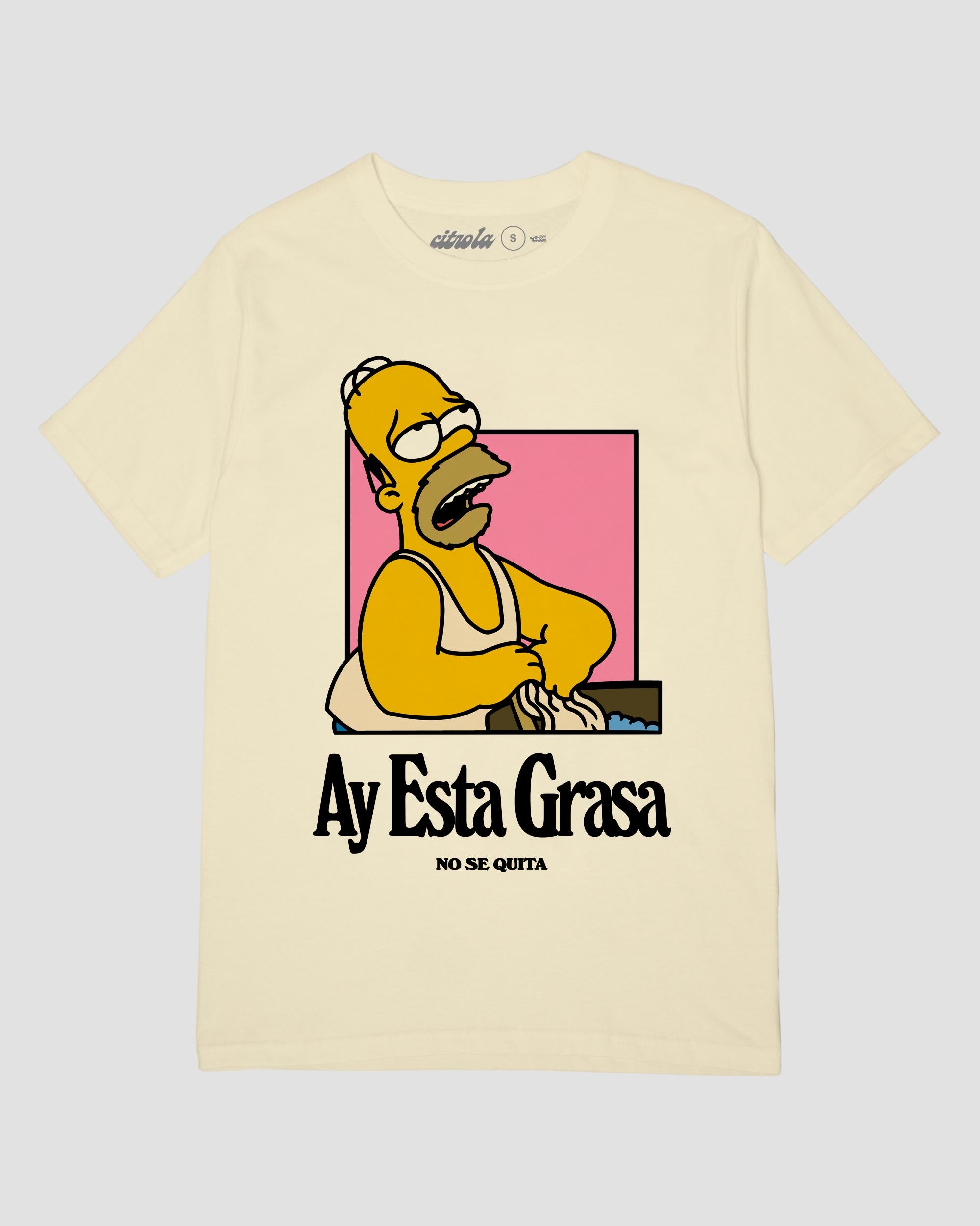 AY ESTA GRASA NO SE QUITA UNISEX TEE