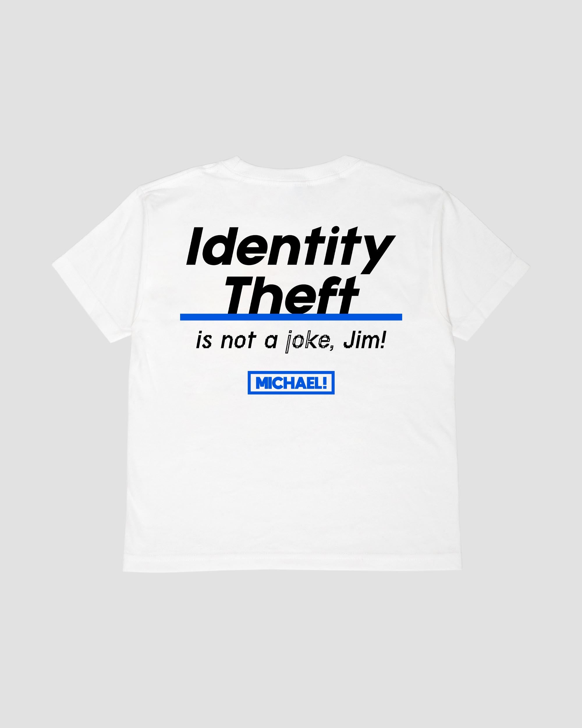 IDENTITY THEFT KIDS TEE