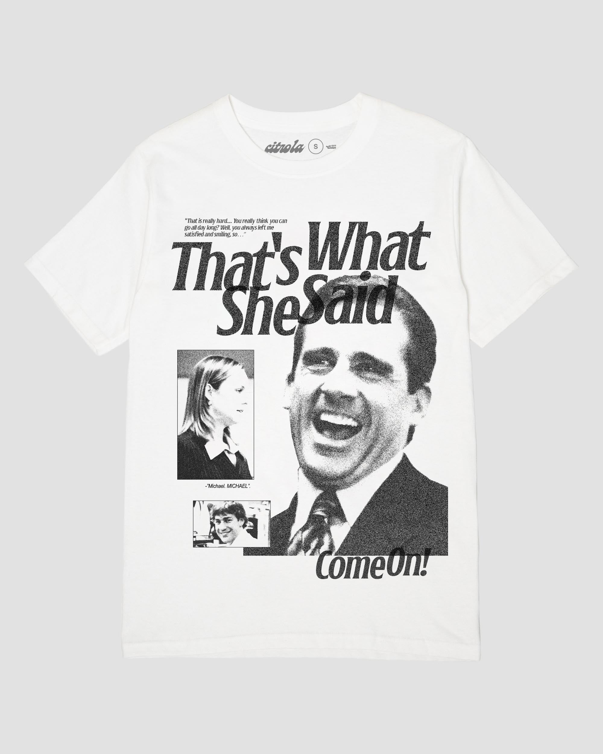 THAT'S WHAT SHE SAID UNISEX TEE – Citrola