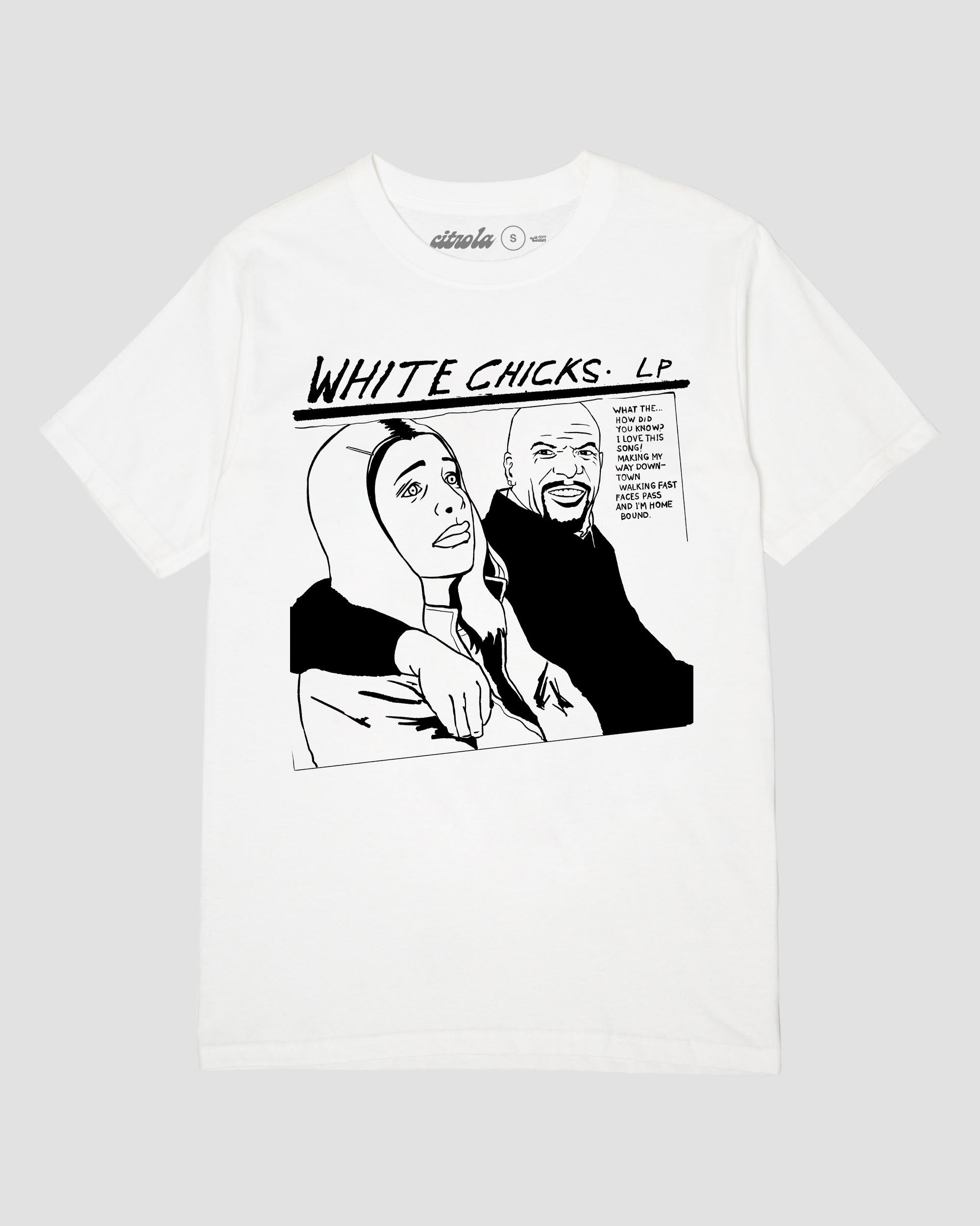 WHITE CHICKS UNISEX TEE