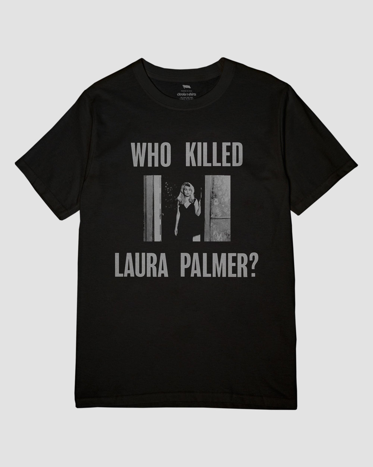 WHO KILLED LAURA PALMER? UNISEX TEE