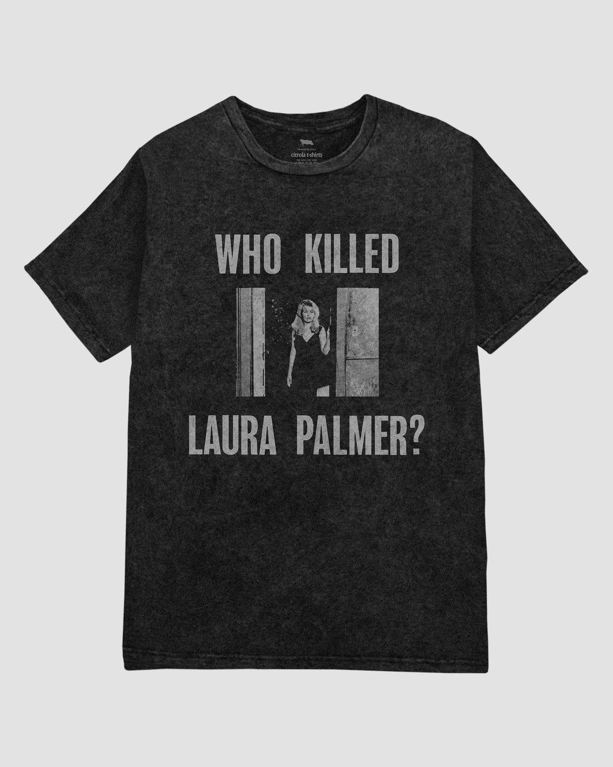 WHO KILLED LAURA PALMER? UNISEX TEE
