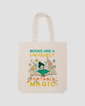 BOOKS ARE A UNIQUELY PORTABLE MAGIC TOTE