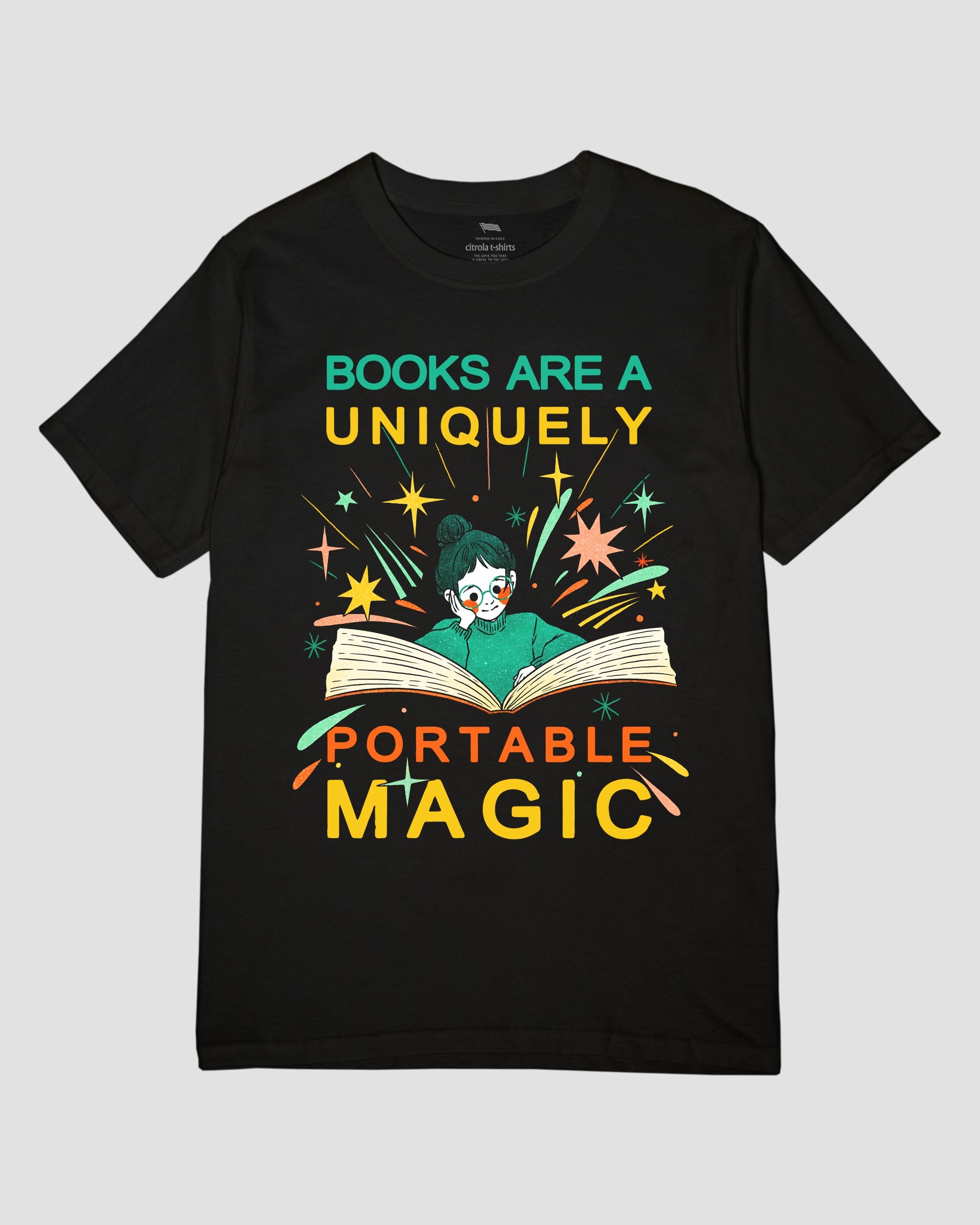 BOOKS ARE A UNIQUELY PORTABLE MAGIC UNISEX TEE