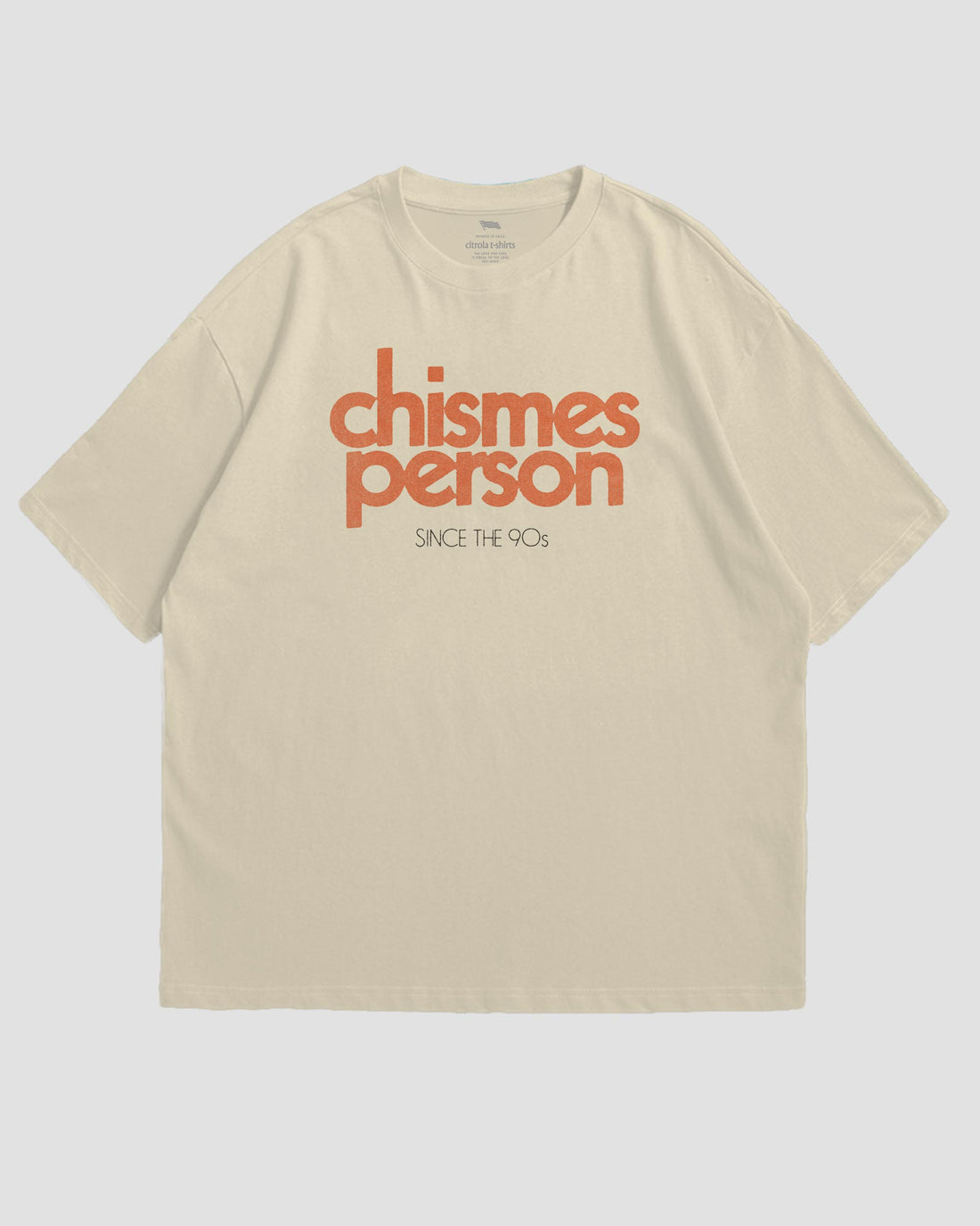 CHISMES PERSON UNISEX TEE
