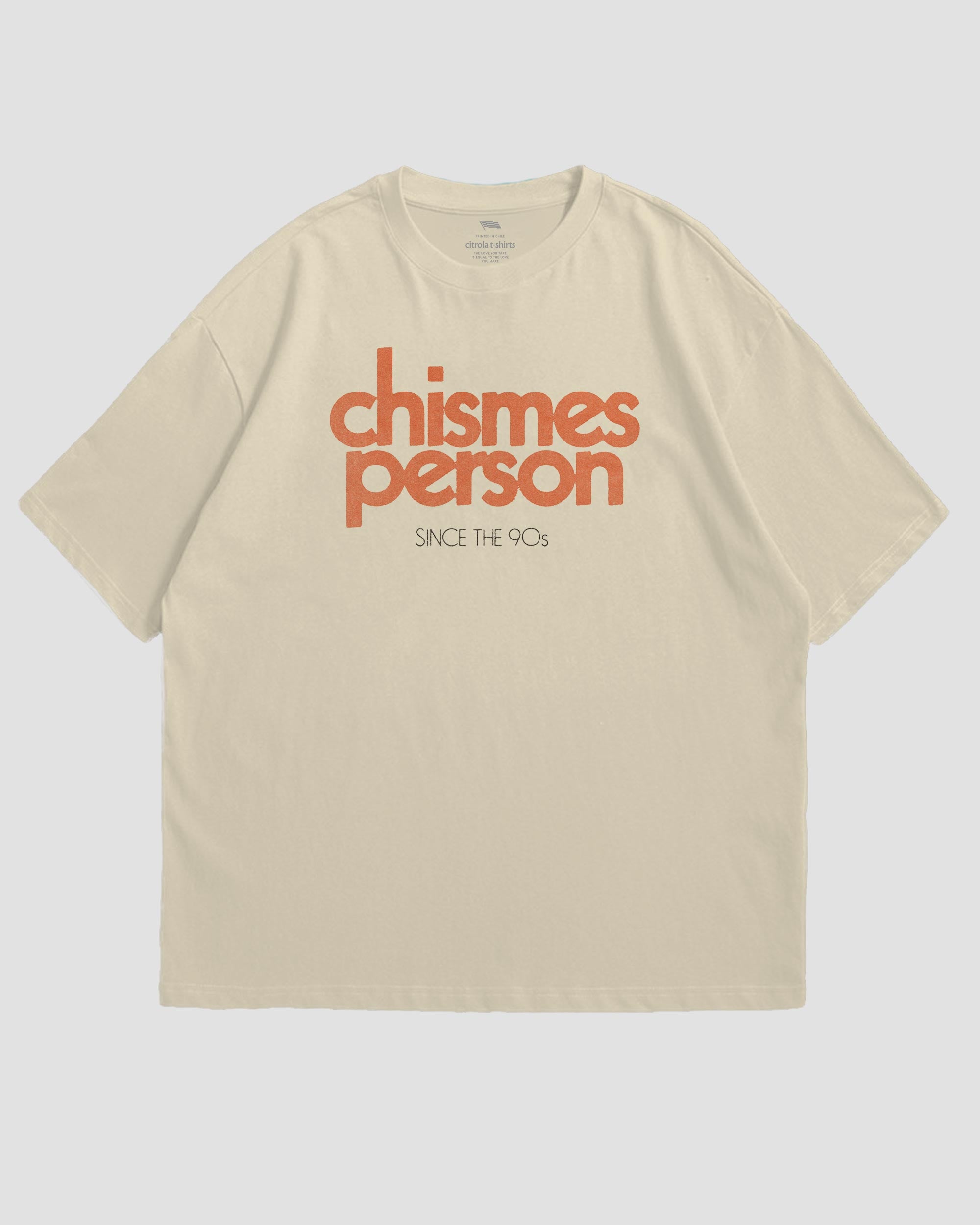 CHISMES PERSON UNISEX TEE