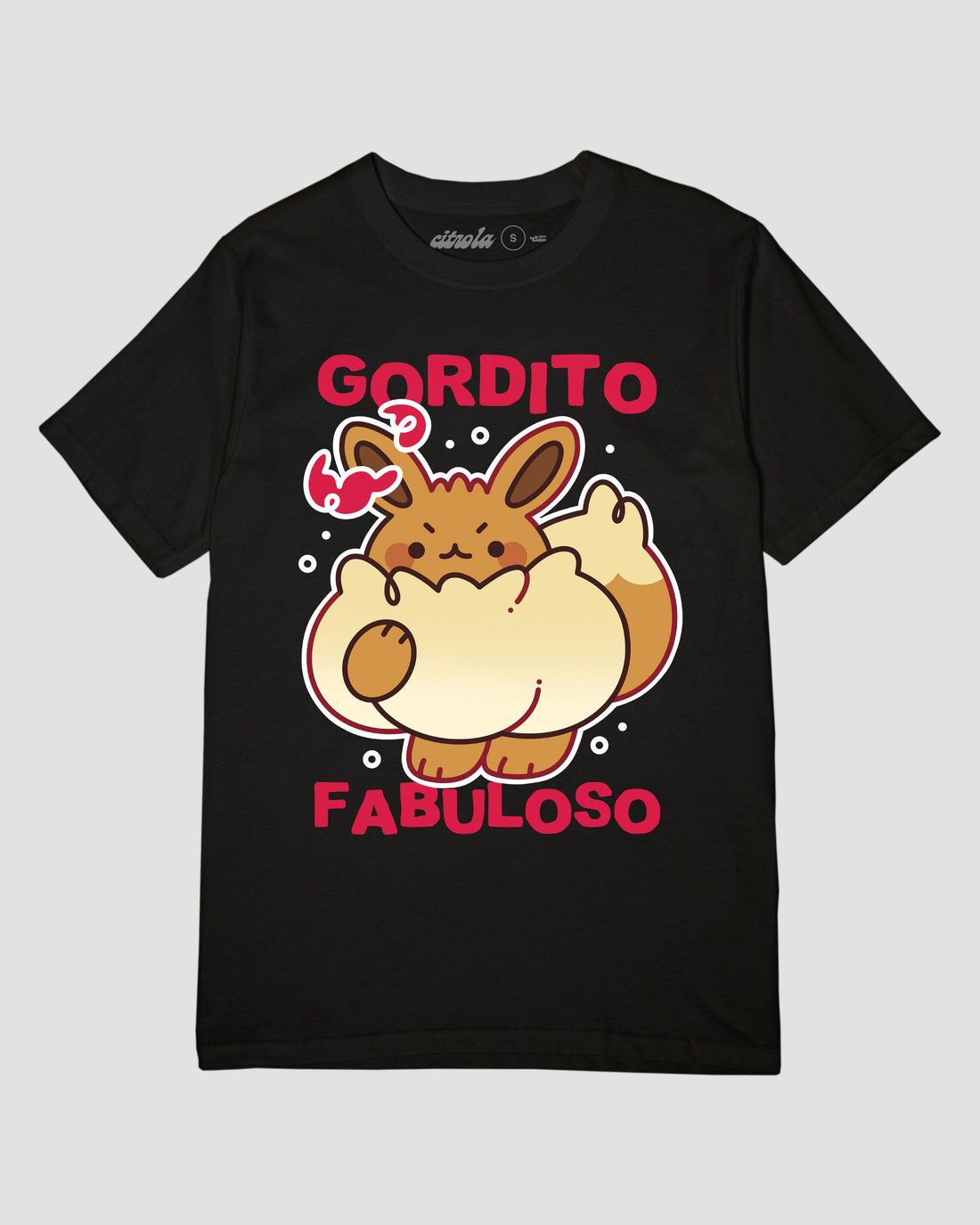 GORDITO FABULOSO UNISEX TEE