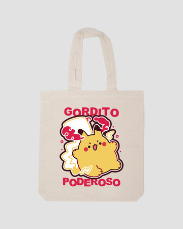 GORDITO PODEROSO TOTE