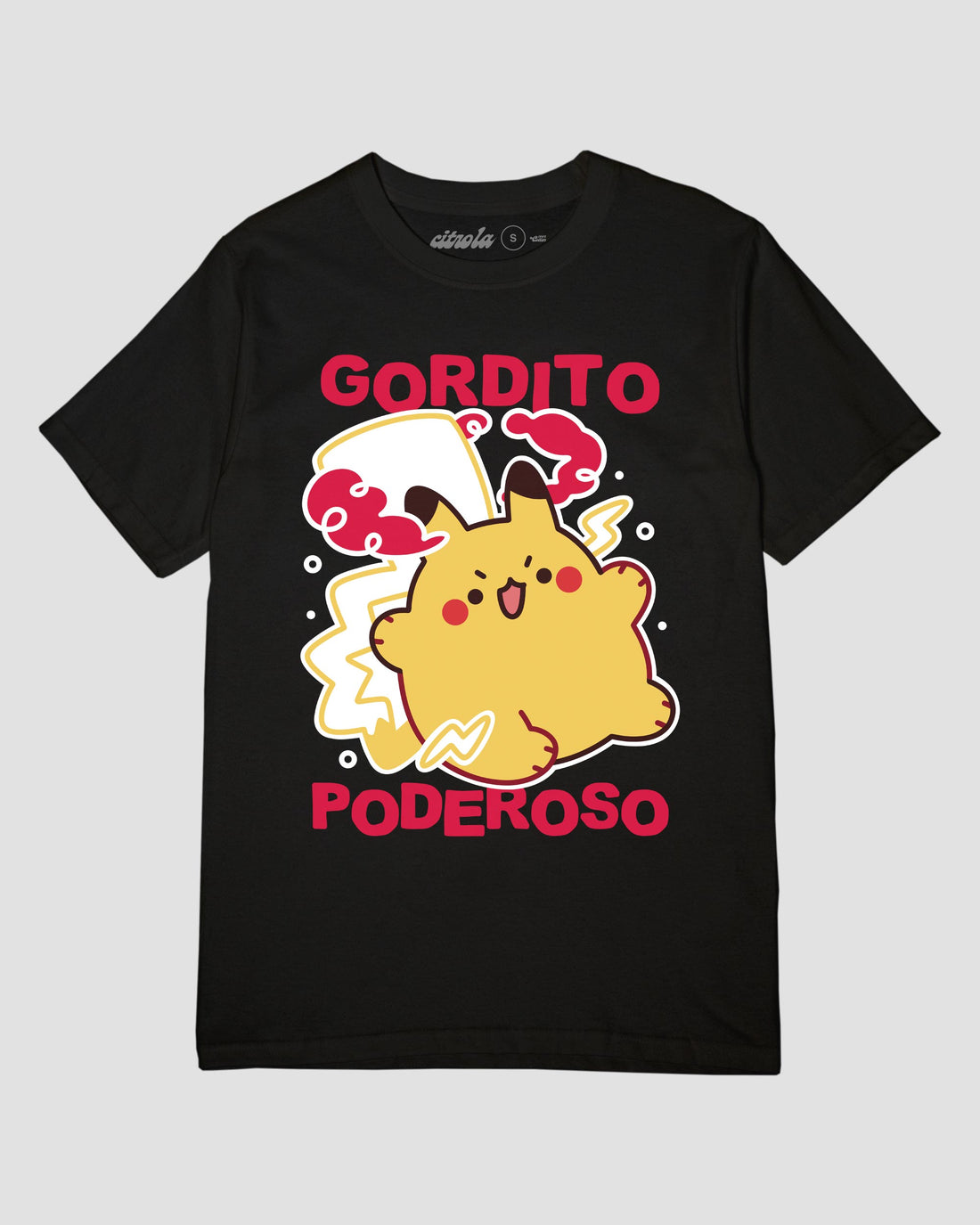 GORDITO PODEROSO UNISEX TEE