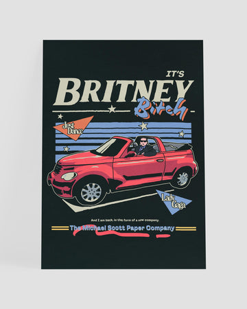 IT'S BRITNEY B*TCH POSTER