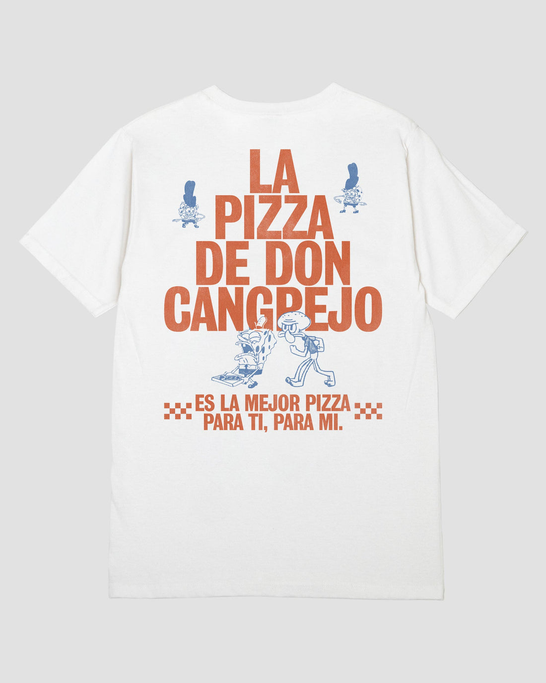 LA PIZZA DE DON CANGREJO UNISEX TEE