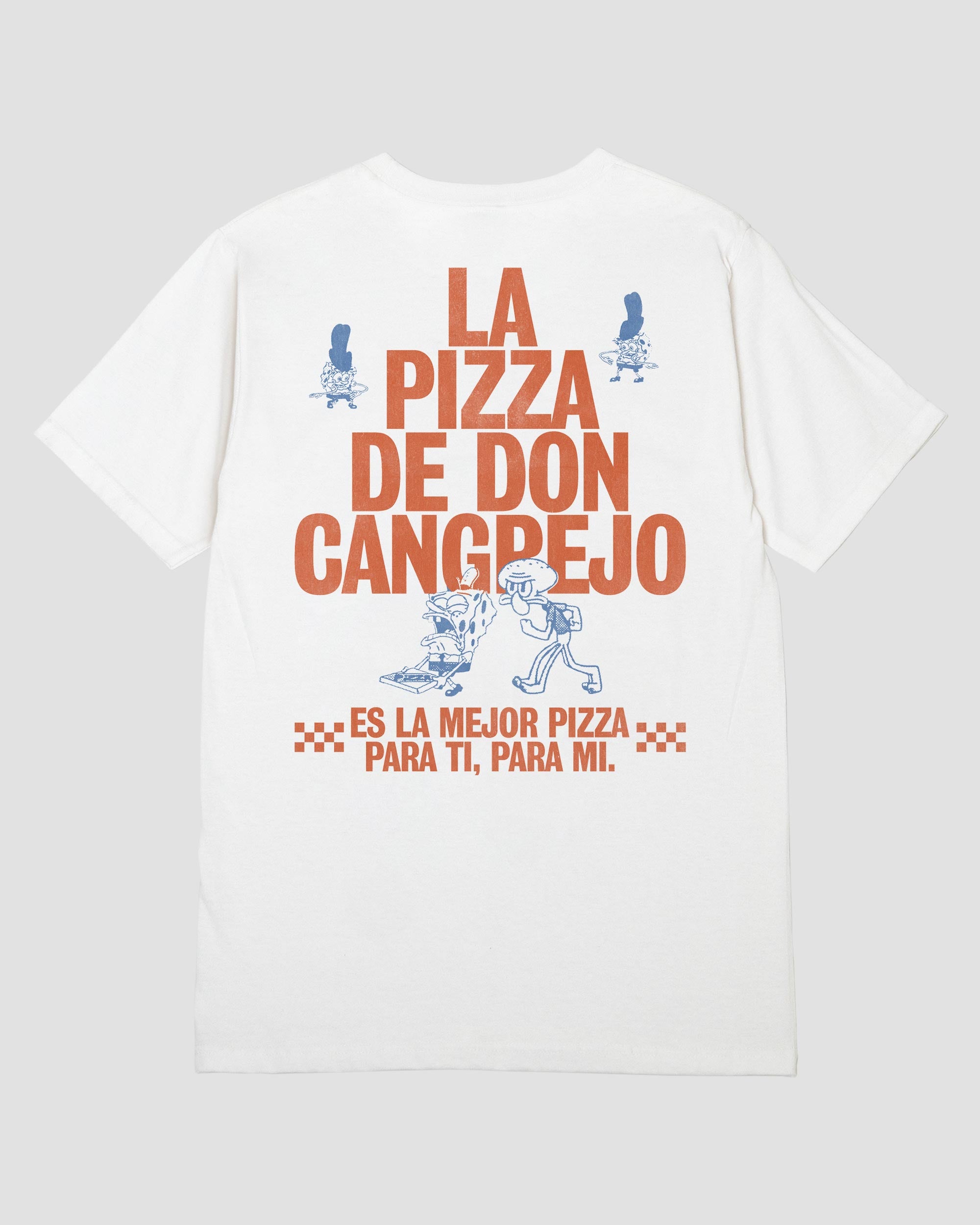 LA PIZZA DE DON CANGREJO UNISEX TEE