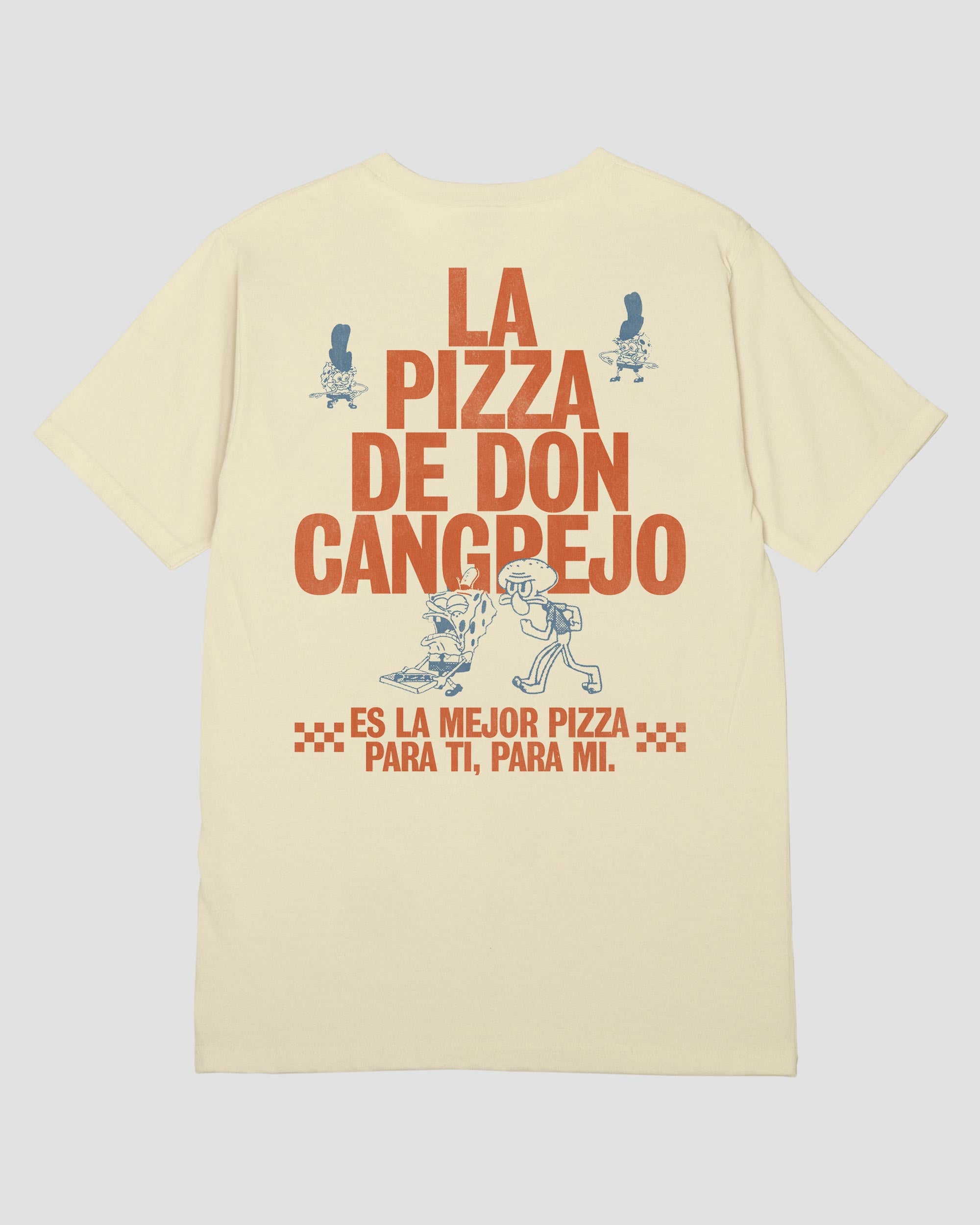 LA PIZZA DE DON CANGREJO UNISEX TEE