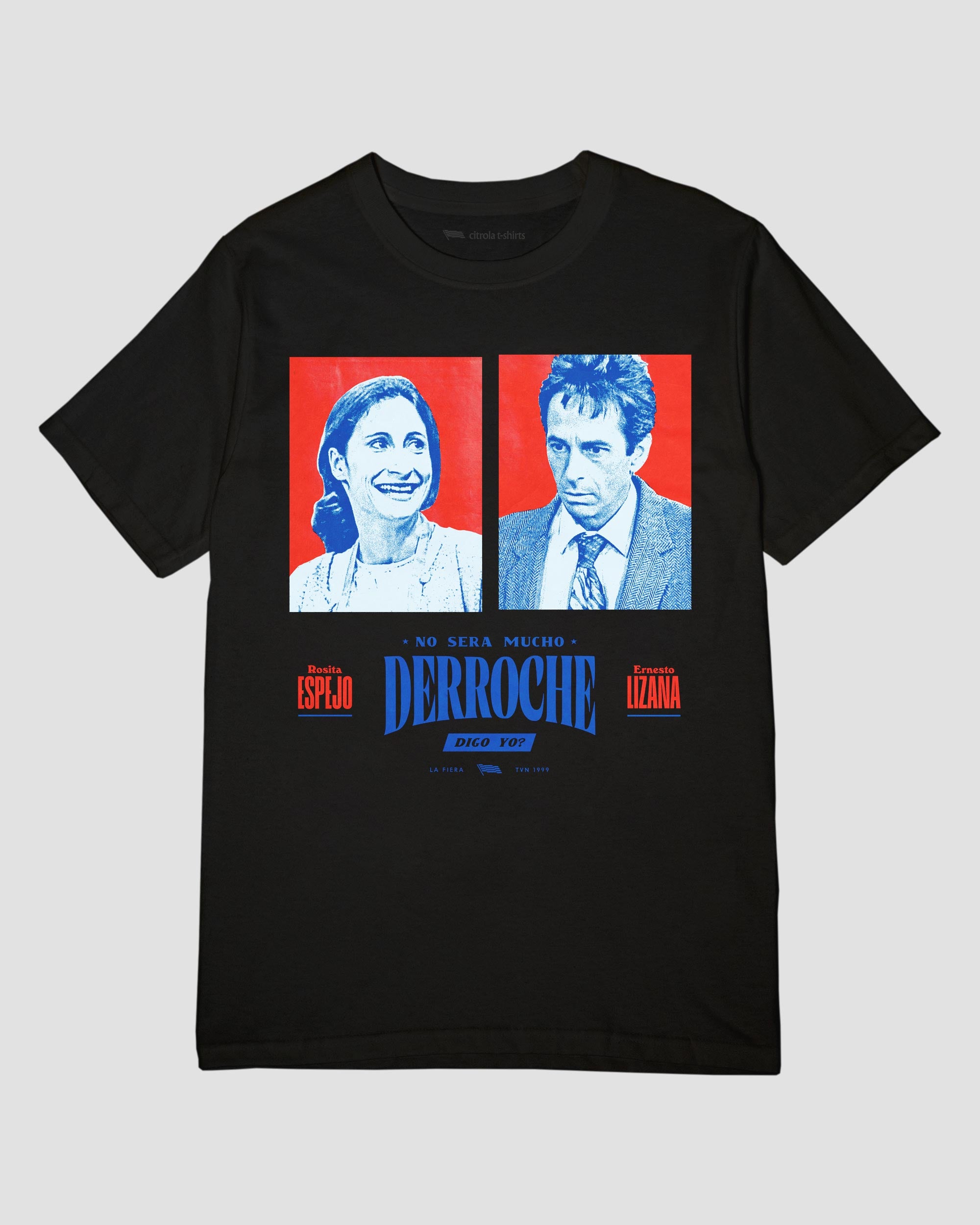 MUCHO DERROCHE UNISEX TEE