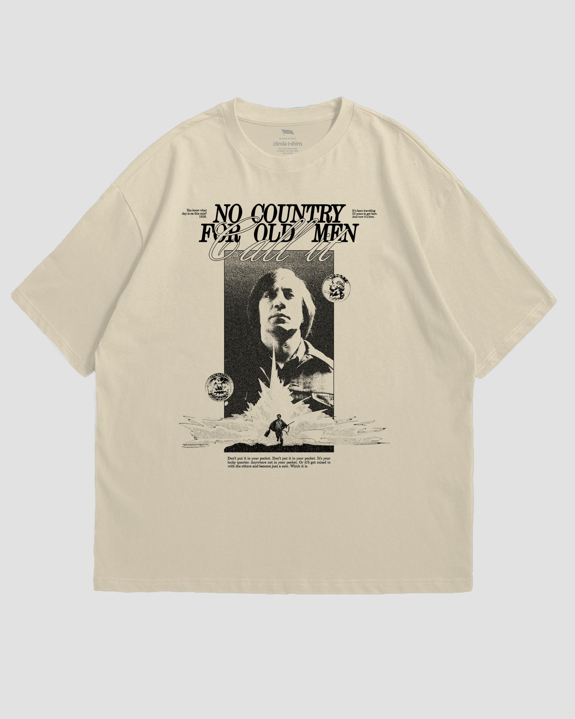 NO COUNTRY FOR OLD MEN UNISEX TEE