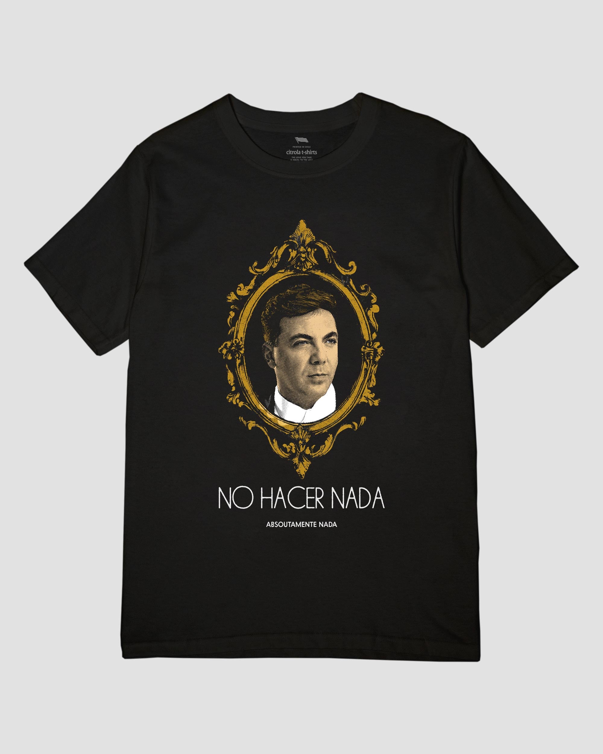 NO HACER NADA UNISEX TEE