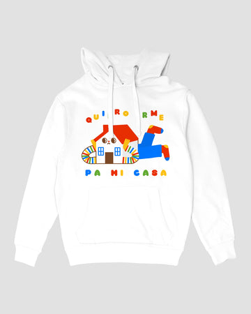 QUIERO IRME PA MI CASA HOODIE