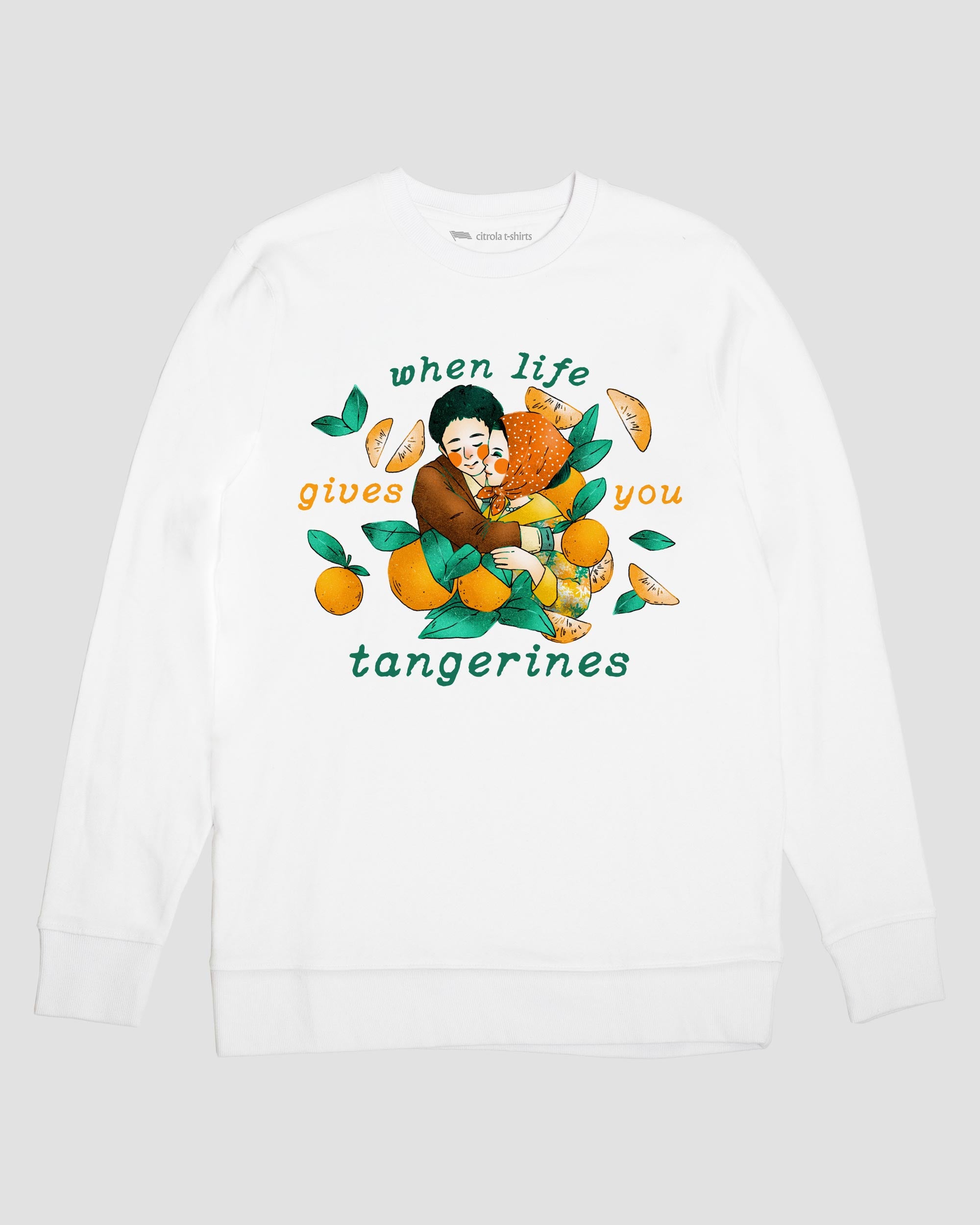 WHEN LIFE GIVES YOU TANGERINES CREW