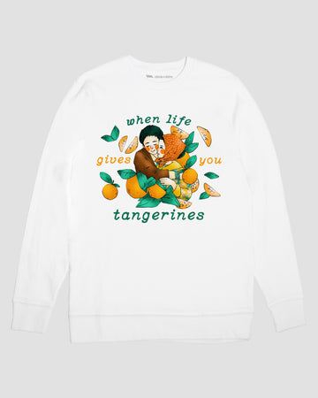 WHEN LIFE GIVES YOU TANGERINES CREW
