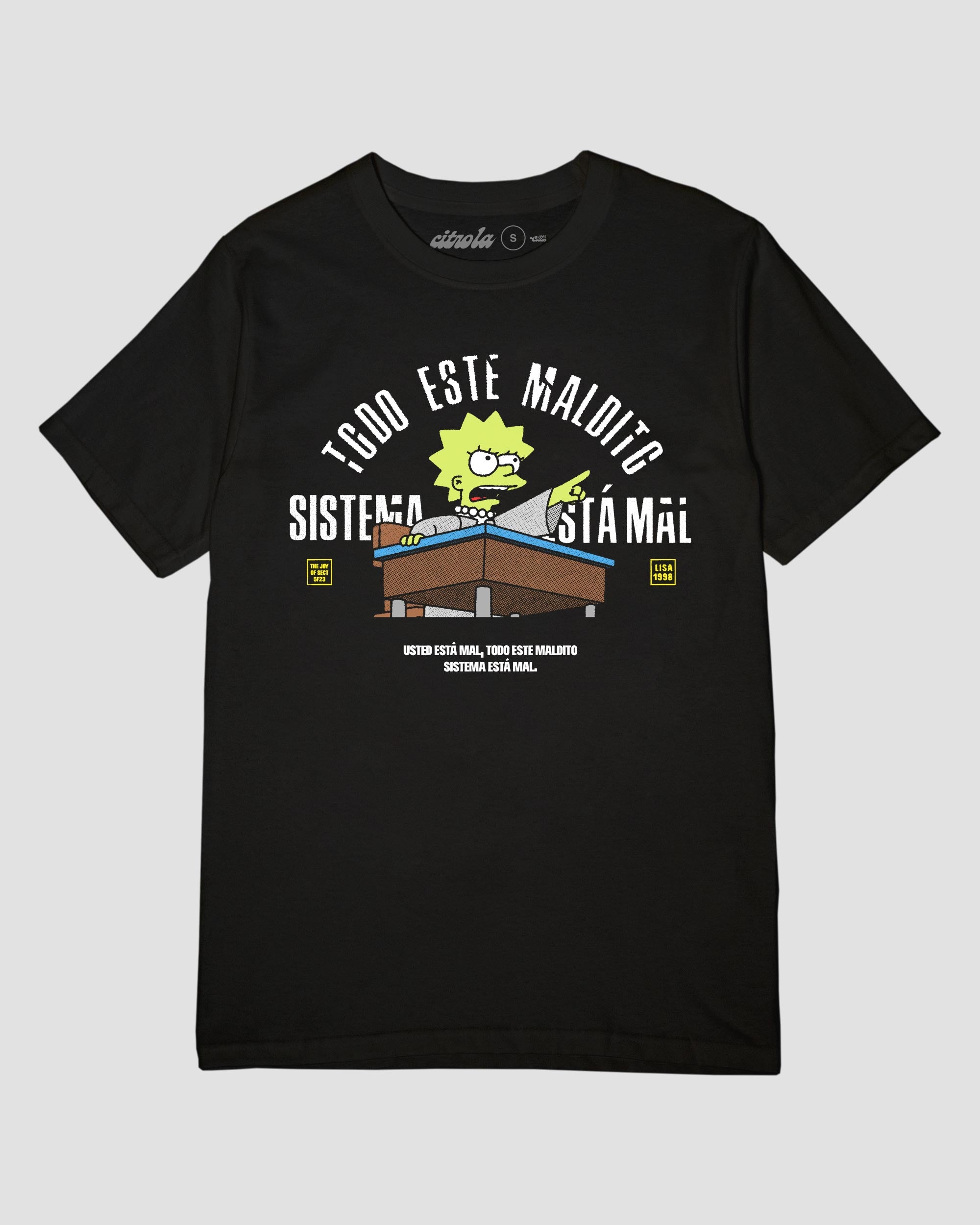 TODO ESTE MALDITO SISTEMA ESTÁ MAL OLD-NEW UNISEX TEE