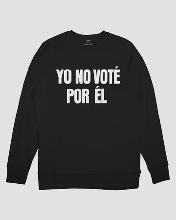 YO NO VOTÉ POR ÉL CREW