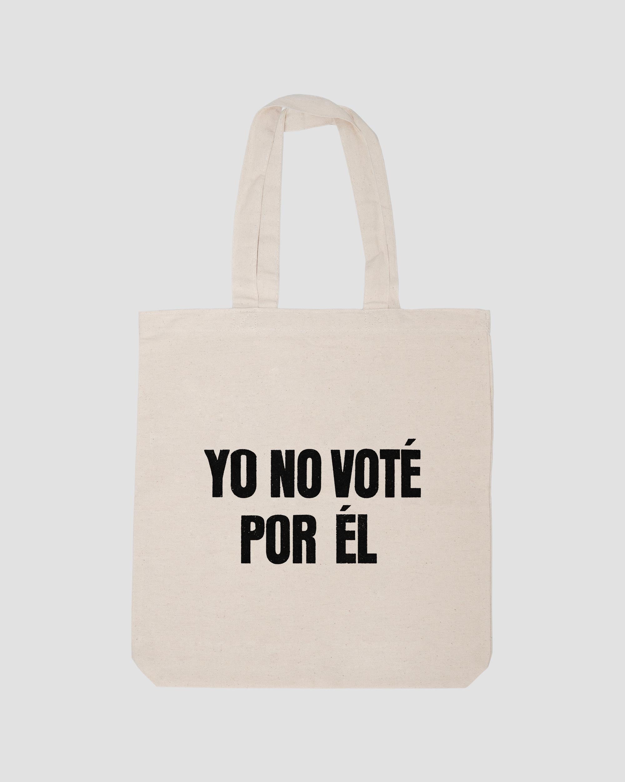 YO NO VOTÉ POR ÉL TOTE